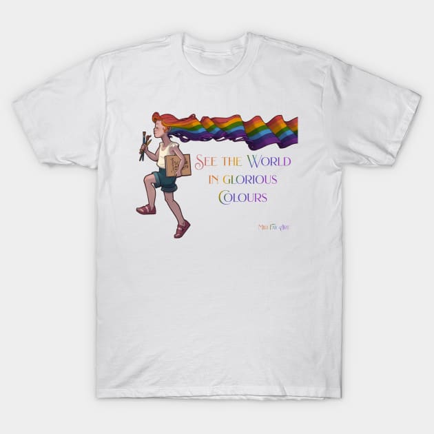 Mili Fay’s Rainbow Girl: See the World in glorious Colours T-Shirt by Mili Fay Art